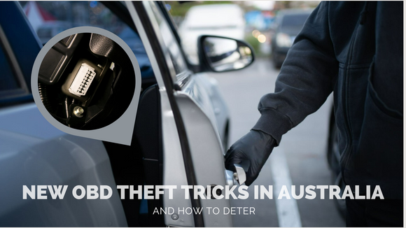 New OBD Theft Tricks to Steal Cars in Australia & How to Deter Them