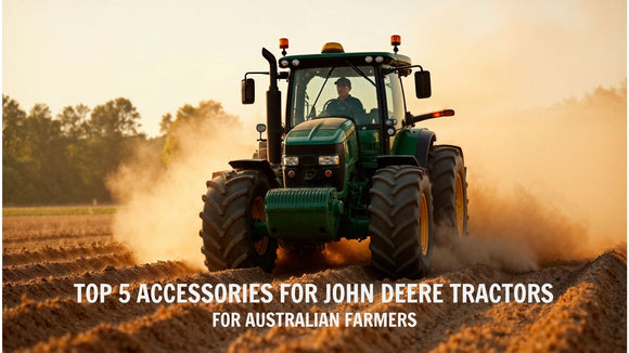 Top 5 Accessories/Attachments for John Deere Tractors for Australian Farmers